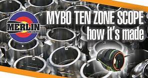 MYBO Ten Zone scope - how its made - Merlin Archery