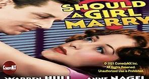Should a Girl Marry (1939) | Full Movie | Anne Nagel | Warren Hull | Mayo Methot