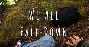 We All Fall Down - Trailer