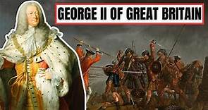 A Brief History Of George II - George II Of Great Britain