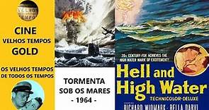 Tormenta Sob os Mares (1954), Richard Widmark & Bella Darvi, Legendado