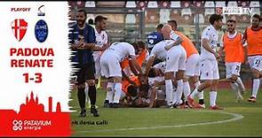 Highlights Padova-Renate 1-3 || 2° Turno Playoff Ritorno 2020/2021