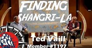 Finding Shangri-La with Ted Vaill