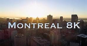 Montreal | Real 8K