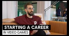 HOW TO START A CAREER IN VIDEO GAMES