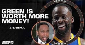Draymond Green is EASILY worth another $100M! 💰 - Stephen A. | First Take