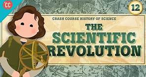 The Scientific Revolution: Crash Course History of Science #12