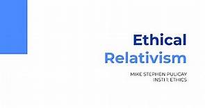 Module 2 - Ethics: Ethical Relativism