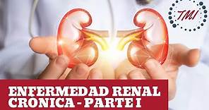 Enfermedad Renal Crónica - Fisiopatología y Diagnóstico