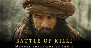 Mongol invasions of India | Battle of Killi 1299 | Alauddin Khalji | Qutlugh Khwaja | Zafar Khan