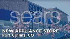 New Sears Appliance Store Opens in Fort Collins, CO - Overview from Leena Munjal & James Coyle