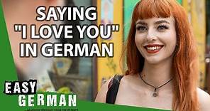 How Germans Express Their Love | Easy German 408