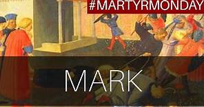 #MartyrMonday: St. Mark the Evangelist