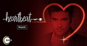 Heartbeat | Official Trailer | A ZEE5 Original | Streaming Now on ZEE5