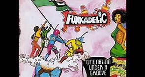 One Nation Under A Groove - Funkadelic (Full Album)