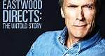 Eastwood Directs: The Untold Story (2013) en cines.com