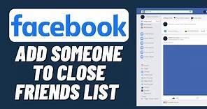 How to Add Someone to Close Friends List on Facebook (2023)