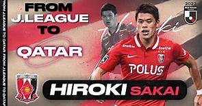 Hiroki Sakai - Japan's Explosive Fullback | From J.LEAGUE To Qatar