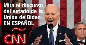 Mira el discurso de Joe Biden sobre el estado de la Unión, completo en español