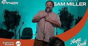 Sam Miller (Stand Up Comedy) - The Night Quill Sessions