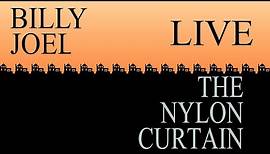 Billy Joel - The Nylon Curtain [Full Album 1982] (Live)
