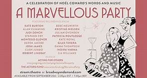 The Noël Coward Foundation Present: A Marvellous Party