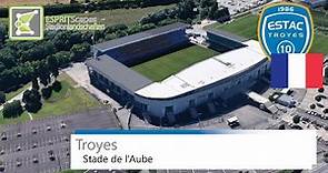 Stade de l'Aube | ES Troyes AC | Google Earth | 2019