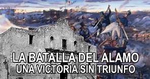 La batalla del Alamo – una victoria sin triunfo