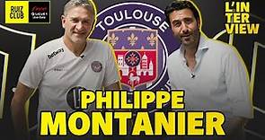 PHILIPPE MONTANIER (Toulouse FC) : "Mes débuts ? J'étais payé au spectateur !" - L'INTERVIEW FREE