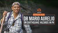 Rappler Talk: Dr. Mario Aurelio on earthquake hazards in the Philippines