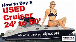 How to Buy a Used Cruiser for Sale 24' to 50 Express Cruisers Boat Dealer