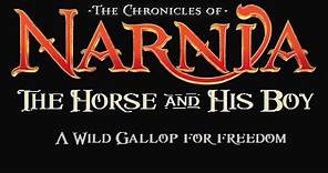 The Chronicles of Narnia The Horse and His Boy Movie trailer