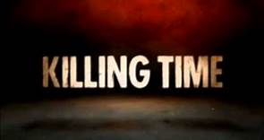 Killing Time - Extended Teaser