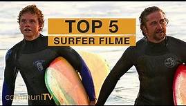 TOP 5: Surfer Filme