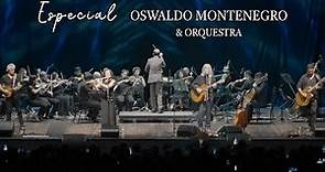 Especial "Oswaldo Montenegro e Orquestra" | COMPLETO