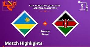 Rwanda v Kenya | FIFA World Cup Qatar 2022 Qualifier | Match Highlights