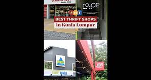 Best thrift shops in Kuala Lumpur you need to visit