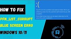 How to Fix PFN_LIST_CORRUPT Blue Screen Error in Windows 10/11
