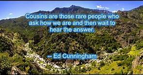 Cousin Quotes - Special Quotes about Cousins