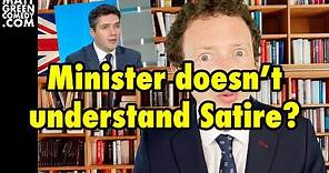 Minister doesn't understand Satire?