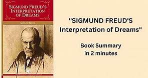 "The Interpretation of Dreams" by Sigmund Freud | Book summary in 2 minutes