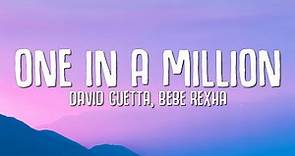 David Guetta, Bebe Rexha - One In A Million (Lyrics)