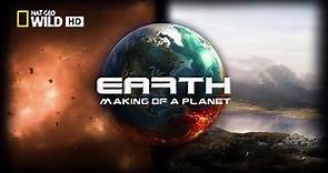 Earth: Making of A Planet | 2011 National Geographic Documentary HD
