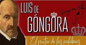 Luis de Góngora. Biografía