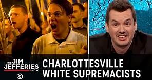 Charlottesville White Supremacist Rally - The Jim Jefferies Show