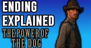 The Power of The Dog Explained | Ending Explained