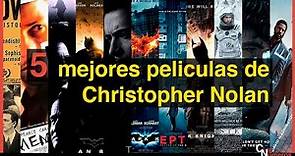 5 mejores películas de Christopher Nolan