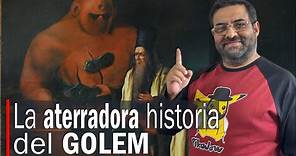 LA HISTORIA DEL GÓLEM