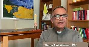 Pfarrer Axel Werner ... Wort zum Sonntag, 15.10.2022 ... Katholische Gemeinde in Playa del Ingles ..
