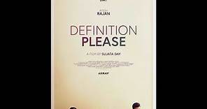 Definition Please - Official Trailer